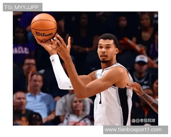 文班亚马复出终结雷霆16连胜是否能成为阻止王朝崛起的关键人物