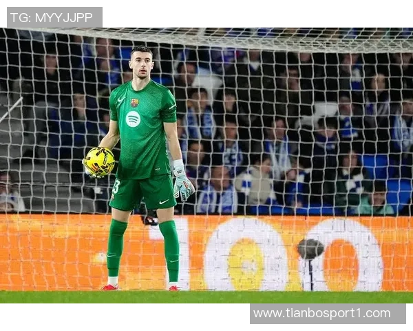 赫罗纳队长盛赞特狮称其为顶级球员期待提升球队实力受欢迎